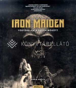 Kép: Iron Maiden - Történelem a dalok mögött