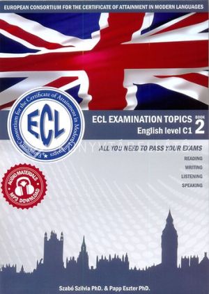 Kép: ECL Examination Topics English Level C1 Book 2 *Letölthető 
