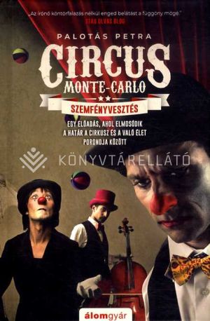 Kép: Szemfényvesztés - Circus Monte-Carlo 2.