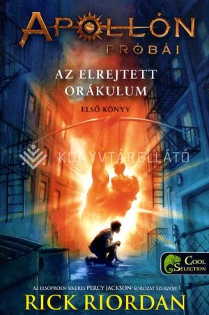 Kép: Apollón próbái 1. - Az elrejtett orákulum  - kemény kötés