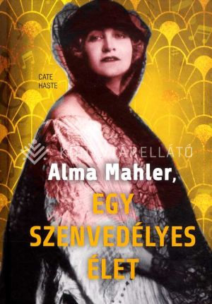 Kép: Alma Mahler, egy szenvedélyes élet