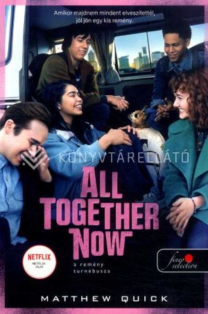 Kép: All Together Now - A remény turnébusza