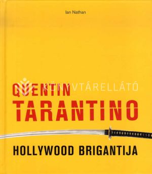 Kép: Quentin Tarantino, Hollywood brigantija