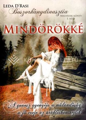 Kép: Mindörökké (Boszorkánydinasztia 4/1.)