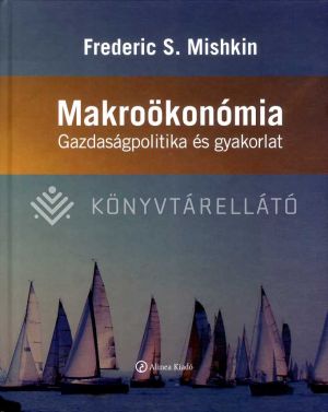 Kép: Makroökonómia - Gazdaságpolitika és gyakorlat
