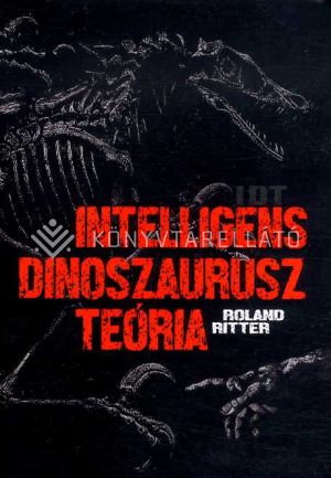 Kép: Intelligens dinoszaurusz teória