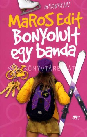 Kép: Bonyolult egy banda