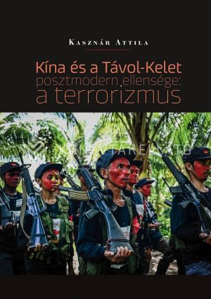 Kép: Kína és a Távol-Kelet posztmodern ellensége: a terrorizmus