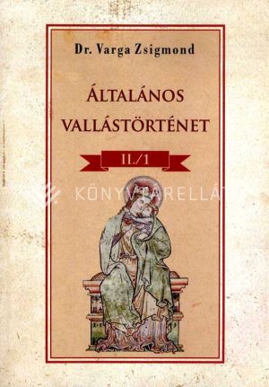 Kép: Általános vallástörténet II/I. kötet