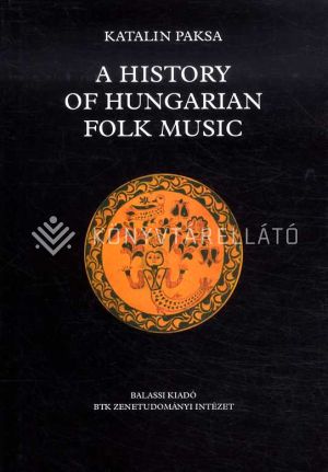 Kép: A history of Hungarian folk music