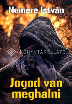 Kép: Jogod van meghalni
