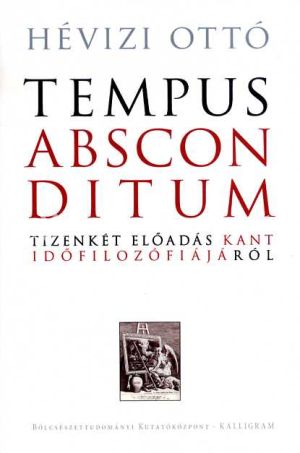 Kép: Tempus absconditum (Rejtőzködő idő)