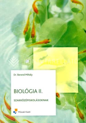 Kép: Biológia II. a szakközépiskolák 10. évfolyama számára