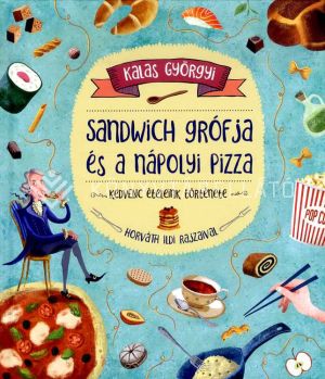 Kép: Sandwich grófja és a nápolyi pizza