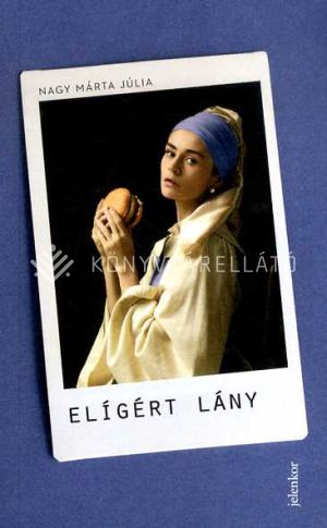 Kép: Elígért lány