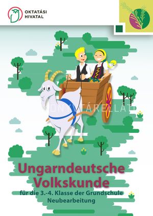 Kép: Ungarndeutsche Volkskunde für die 3.-4. Klasse der Grundschule Neubearbeitung