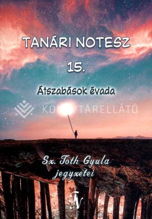 Kép: Tanári notesz 15. - Átszabások évada