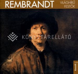 Kép: Világhírű festők - Rembrandt