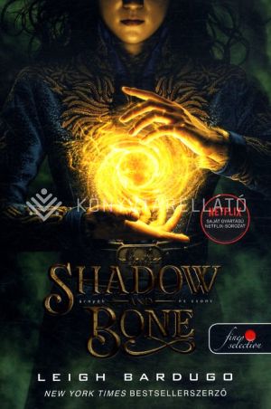 Kép: Shadow and Bone - Árnyék és csont (Grisha trilógia 1.)-filmes borító (zöld)