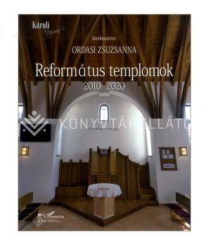 Kép: Református templomok, 2010-2020