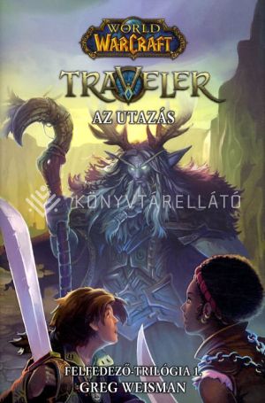 Kép: World of Warcraft: Traveler 1. - Az utazás