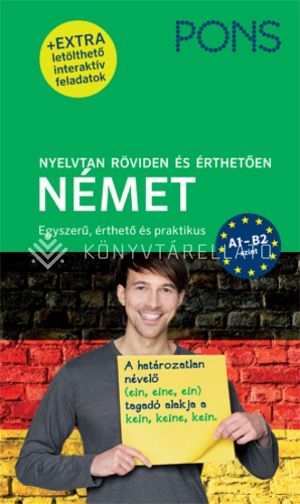 Kép: PONS Nyelvtan röviden és érthetően - Német (+ extra letölthető interaktív feladatok)