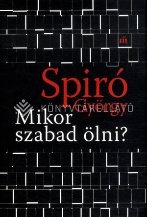 Kép: Mikor szabad ölni?