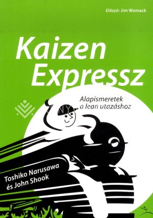 Kép: Kaizen expressz : alapismeretek a lean utazáshoz
