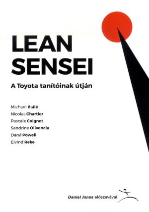 Kép: Lean Sensei: A Toyota tanítóinak útján
