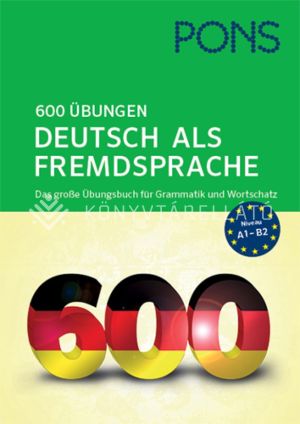 Kép: PONS 600 Übungen Deutsch als Fremdsprache
