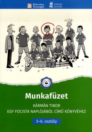 Kép: Munkafüzet Kármán Tibor Egy focista naplójából c. könyvéhez