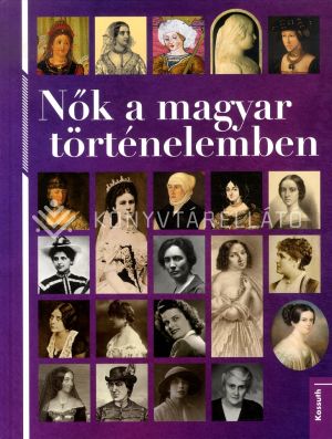 Kép: Nők a magyar történelemben