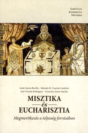 Kép: Misztika és Eucharisztia