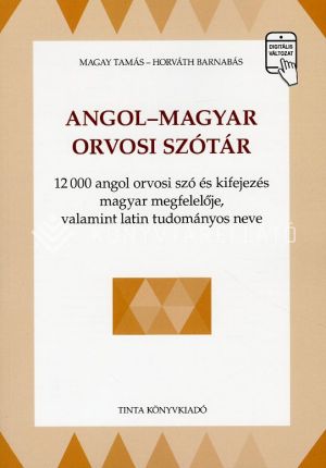 Kép: Angol-magyar orvosi szótár - 12000 angol orvosi szó és kifejezés magyar megfelelője