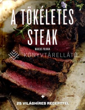 Kép: A tökéletes steak  (Új kiadás)