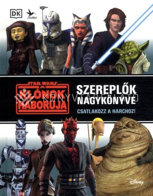 Kép: Star Wars: A klónok háborúja - Szereplők nagykönyve