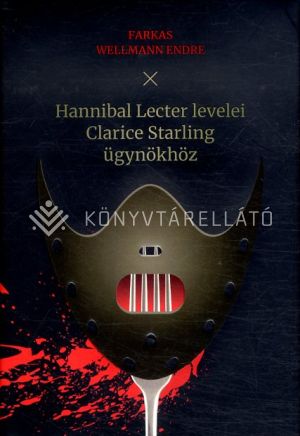 Kép: Hannibal Lecter levelei Clarice Starling ügynökhöz