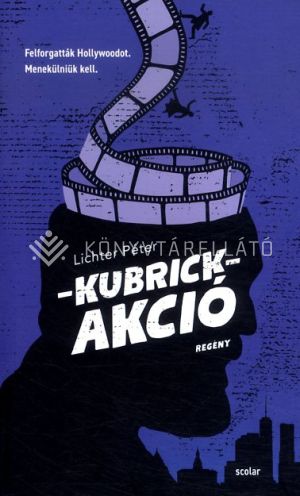 Kép: Kubrick-akció