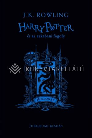 Kép: Harry Potter és az azkabani fogoly - Hollóhátas kiadás