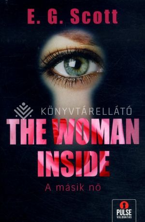 Kép: The Woman Inside - A másik nő