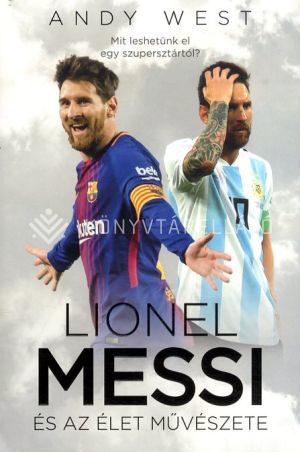 Kép: Lionel Messi és az Élet Művészete
