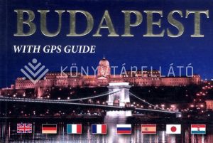 Kép: Budapest with GPS Guide/angol-német-olasz-francia-orosz-spanyol-japán-magyar