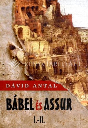 Kép: Bábel és Assur I.-II.