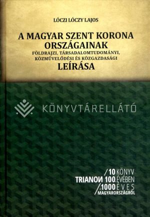 Kép: A magyar Szent Korona országainak földrajzi, társadalomtudományi, közművelődési és közgazdasági leírása