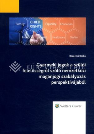 Kép: Gyermeki jogok a szülői felelősségről szóló nemzetközi magánjogi szabályozás perspektívájából