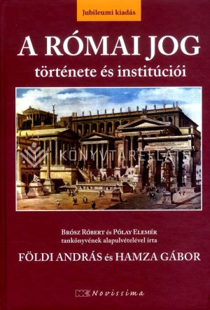 Kép: A római jog története és institúciói (25. kiadás)