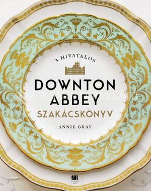 Kép: A hivatalos Downton Abbey szakácskönyv