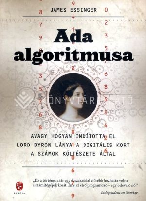 Kép: Ada algoritmusa - Avagy hogyan indította el Lord Byron lánya a digitális kort a számok költészete által