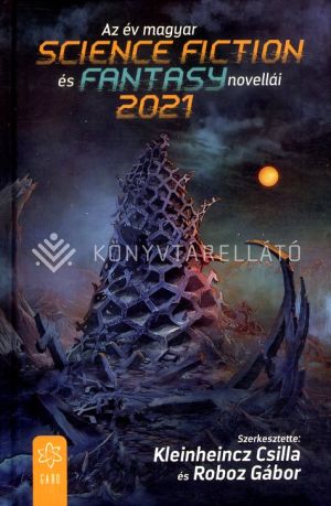 Kép: Az év magyar science fiction és fantasynovellái 2021