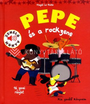 Kép: Pepe és a rockzene